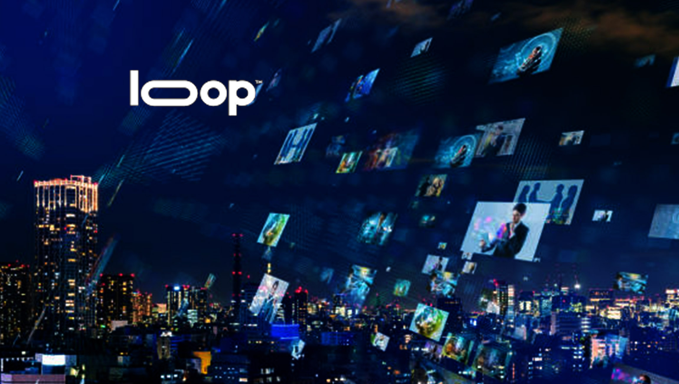 Loop Media Taps Technology to Maximize Ad Value